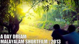 A Day dream malayalam short film with english subtitles