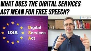 What Does the Digital Services Act Mean for Free Speech? In 6 Minutes