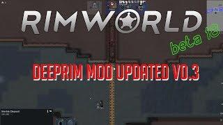 Deeprim mod updated  - Rimworld Mining underground -  Rimworld Deeprim 0.3 mod