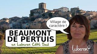 Beaumont de Pertuis en Luberon Côté Sud