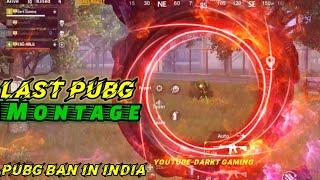 PUBG MOBILE || LAST MONTAGE || DarkT Gaming || #pubgmobileban #pubgban #DarkTGaming #pubgmobilekr