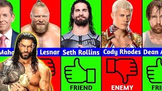 Real Life Enemy & Friend of Roman Reigns in WWE