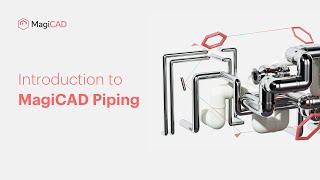 Introduction to MagiCAD Piping