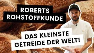 Mit TEFF GLUTENFREI Backen! | Das kleinste Getreide der Welt | Roberts Rohstoffkunde