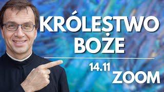 Królestwo Boże | Remi Recław SJ | Zoom - 14.11.2024