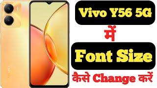 How to change font size in Vivo Y56 5G || Vivo Y56 5G me font size kaise change kare ||