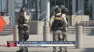 Las Vegas City Hall site of active shooter drill