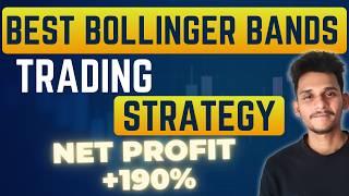 Bollinger bands Trading Strategy | Best Tradingview Indicator | Proven Backtest Results