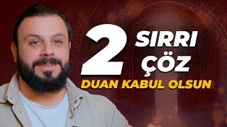 Duanın Kesin Kabul Olması İçin 2 Önemli Sır - Mehmet Ede