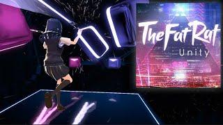 [Beat Saber] Unity - TheFatRat (EXPERT+)