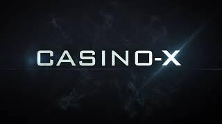 Casino-x бонус 2021, казино-х обзор, регистрация, вывод, рабочее зеркало.