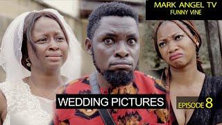 Wedding Picture | Mark Angel TV | (Episode 8) Caretaker Series