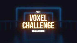 A Collection of Voxel Challenge 2022 Submissions