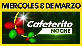 Resultado de EL CAFETERITO NOCHE del miercoles 8 de MARZO de 2023