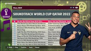 Soundtrack Fifa World Cup Qatar 2022 By WinPES21