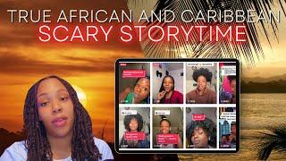 TRUE African and Caribbean SCARY STORIES | With @rebekahsjourney