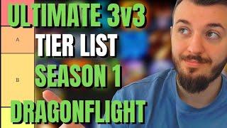 ULTIMATE 3V3 TIER LIST SEASON 1 DRAGONFLIGHT