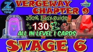 Verge Guardians Chapter 9 Stage 6 (All Level 1 Cards) | Lords Mobile Vergeway Chapter 9 Stage 6