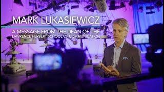 Mark Lukasiewicz - Dean. Herbert School of Communication