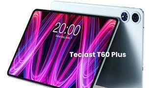 Teclast T60 Plus - Review Full Specifications & Features