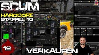 SCUM Hardcore 12  Verkaufen was Geld bringt [ Let´s Play V0.95 Staffel 10 Deutsch ]