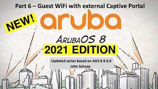 ArubaOS 8.9 Series – Part 6 – Guest WiFi network using external captive portal and MAC caching.