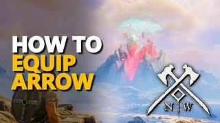 How to equip arrow New World