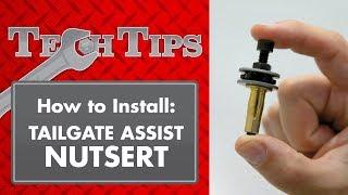 How to Install a Tailgate Assist Nutsert – Tech Tips