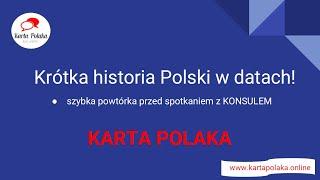 #картаполяка  Historia Polski -  krótka powtórka przed rozmową z Konsulem na Kartę Polaka