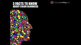 3 Facts About Color Blindness