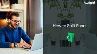 How to Split Panes in Excel | How to Use Split in Excel | Split Panes in Excel | Pavan Lalwani