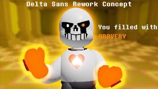 Delta Sans Rework Concept(Undertale Judgement Day)