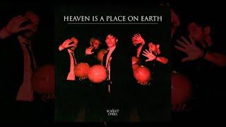 The Scarlet Opera - Heaven Is A Place On Earth