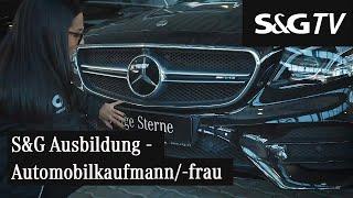 Ausbildung zum Automobilkaufmann (m/w/d) | S&G