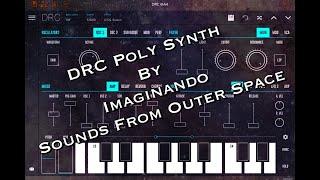 DRC Poly Synth - Sounds From Outer Space IAP Patch Bank Demo - The BIG Sound Test