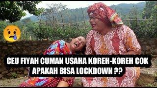 EPS 1 _ CEU FIYAH KAPAKSA LIAR KOREH KOREH COK