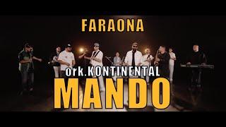 MANDO x Ork.. Kontinental -- FARAONA