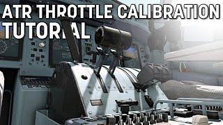 ATR Throttle Calibration Tutorial | Thrustmaster TCA | Microsoft Flight Simulator