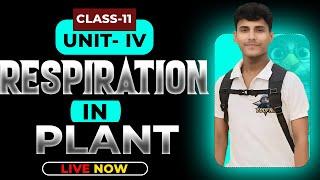 Respiration in Plants Class 11 one shot NCERT | All Concept & PYQS | @ncertExpert | NEET Biology