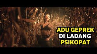 STEADY STEADY IN THE CORN FIELD ENDS IN HORROR - Storyline of the Film Psikopat
