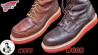 REDWING #877 and #608 Got totally transformed to the customers vision.