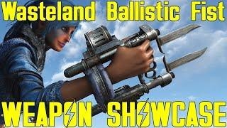 Fallout 4: Wasteland Ballistic Fist - Weapon Mod Showcase