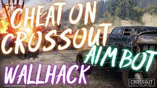 CHEAT ON CROSSOUT | WALLHACK | AIM BOT | WORKING 05.03.2018