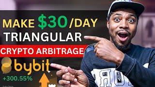 New Triangular Crypto Arbitrage Trading Opportunity | Make $30 Daily With Bybit Crypto Arbitrage