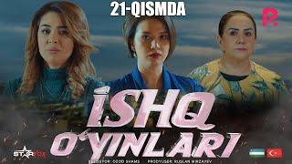 Ishq o'yinlari 21-qismdan lavha