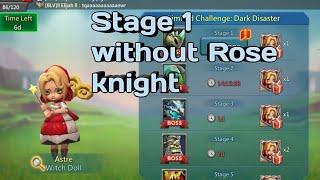 Lords Mobile Limited Challenges Without Rose Knight Dark Disaster Stage 1