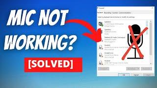FIX Microphone Not Working Windows 10 [SOLVED]