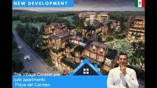 The Village Corasol pre sale apartments Playa del Carmen with Offplan Mexico