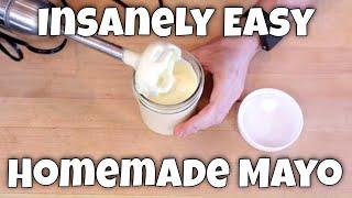 Homemade Mayo - 2 Recipes, 2 Methods, Infinite Possibilities