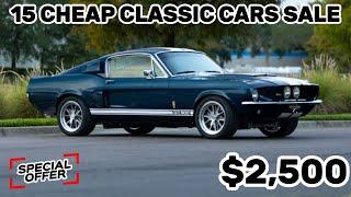 15 Cheap Classic Cars! Up for Sale by Owners, Today's Garage Gold Finds !!